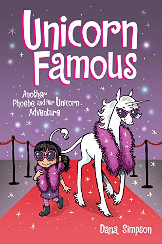 Phoebe And Her Unicorn 13: Unicorn Famous: Volume 13