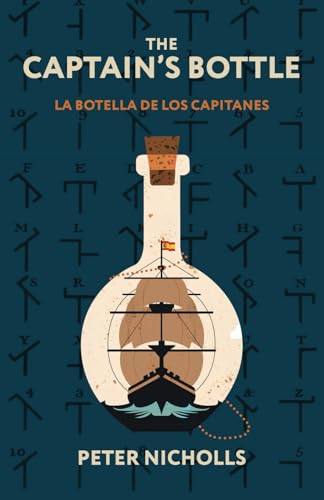 The Captain’S Bottle: La Botella De Los Capitanes
