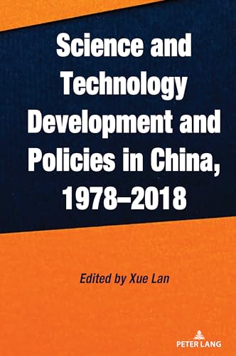 Science And Technology Development And Policies In China, 1978–2018