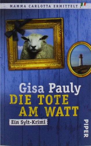 Die Tote Am Watt: Ein Sylt-Krimi: 1