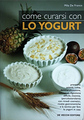 Come Curarsi Con Lo Yogurt