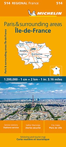 Michelin Regional France Paris And Surrounding Areas Map: Straßen- Und Tourismuskarte 1:200.000: 514