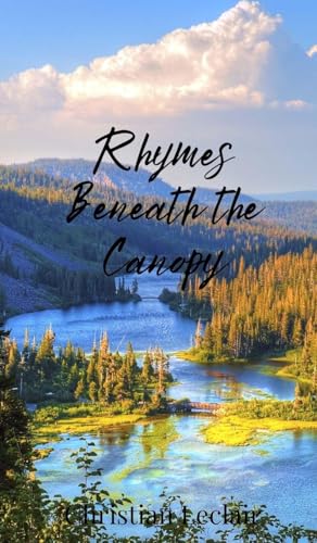 Rhymes Beneath The Canopy