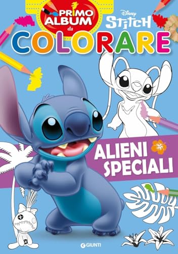 Alieni Speciali. Stitch. Primo Album Da Colorare. Ediz. A Colori