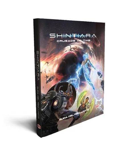 Shintiara: Crusade Of Time - Guida Del Reclutato
