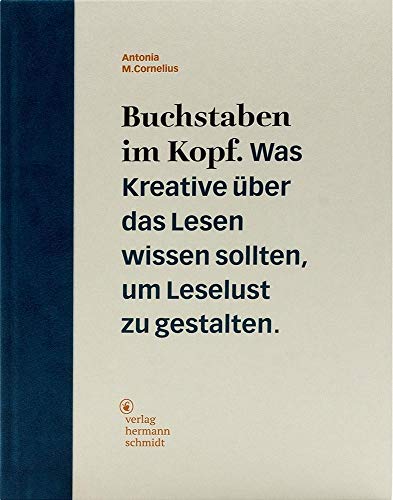 Buchstaben Im Kopf: Was Kreative Über Das Lesen Wissen Sollten, Um Leselust Zu Gestalten