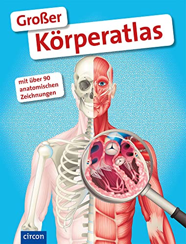 Großer Körperatlas: Eine Faszinierende Reise Durch Unseren Körper