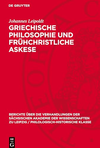 Griechische Philosophie Und Frühchristliche Askese