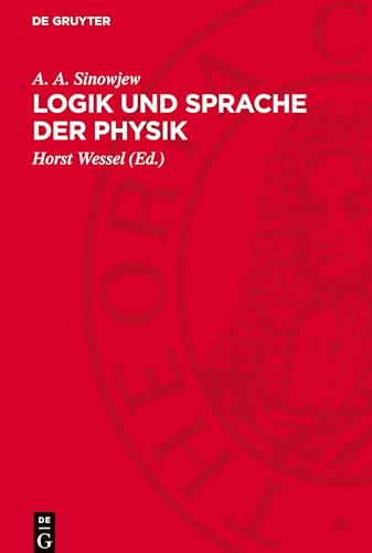 Logik Und Sprache Der Physik