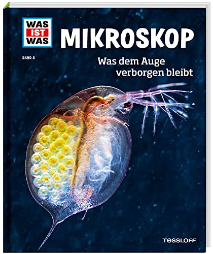 Was Ist Was Band 8 Mikroskop. Was Dem Auge Verborgen Bleibt