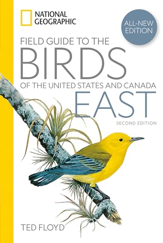 National Geographic Field Guide To The Birds Of The United States And Canada―East, 2Nd Edition