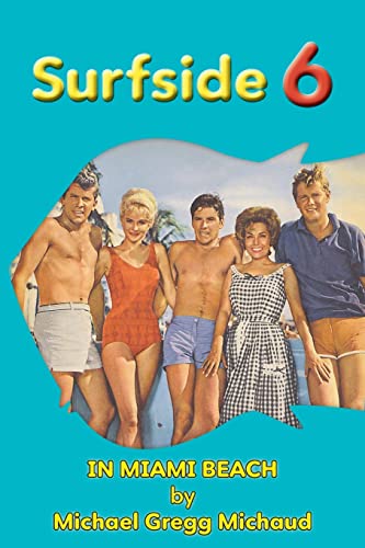 Surfside 6 - Behind The Scenes In Miami Beach