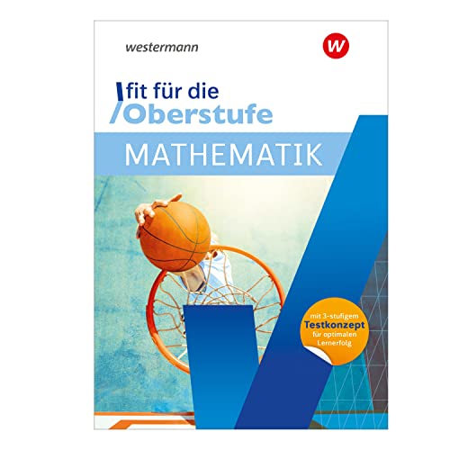 Fit Für Die Oberstufe. Mathematik