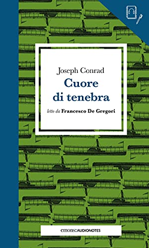 Cuore Di Tenebra Letto Da Francesco De Gregori. Quaderno. Con Audiolibro
