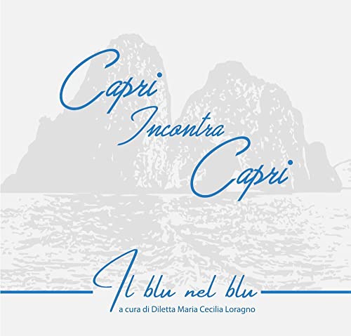 Capri Incontra Capri. Il Blu Nel Blu