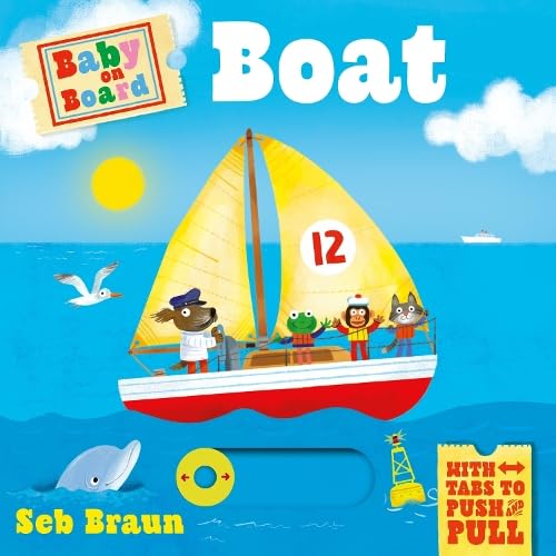 Baby On Board: Boat: A Push, Pull, Slide Tab Book