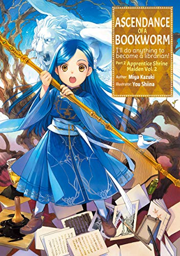 Ascendance Of A Bookworm Light Novel 5: Part 2 Volume 2