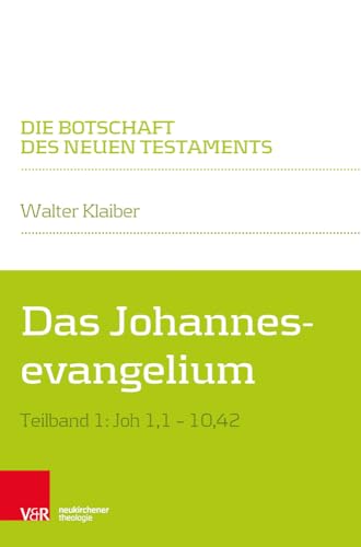 Das Johannesevangelium: Joh 1,1-10,42