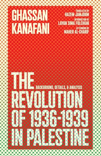 The Revolution Of 1936-1939 In Palestine