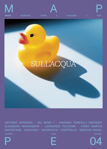 Sull'Acqua. Mappe (Vol. 4)