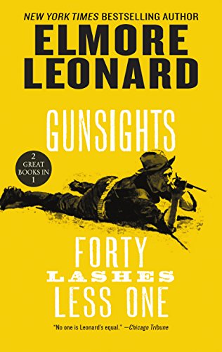 Gunsights And Forty Lashes Less One: Two Classic Westerns