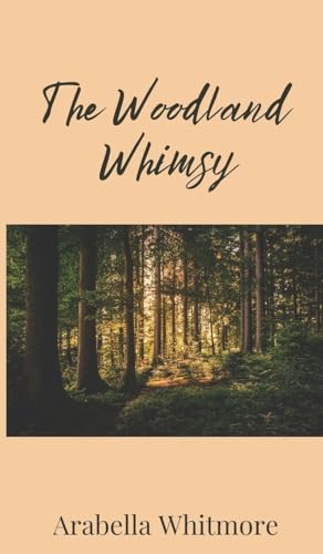 The Woodland Whimsy