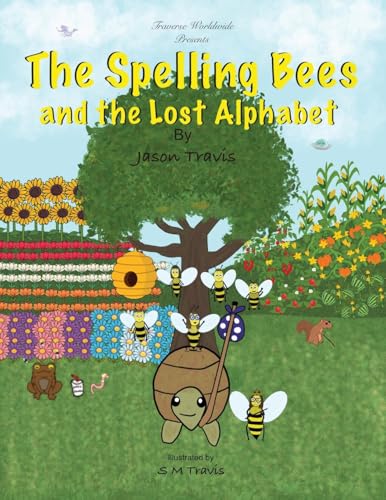 The Spelling Bees And The Lost Alphabet