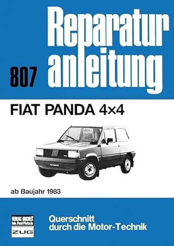 Fiat Panda 4X4: Ab Baujahr 1983 // Reprint Der 3.Auflage 1986: 807