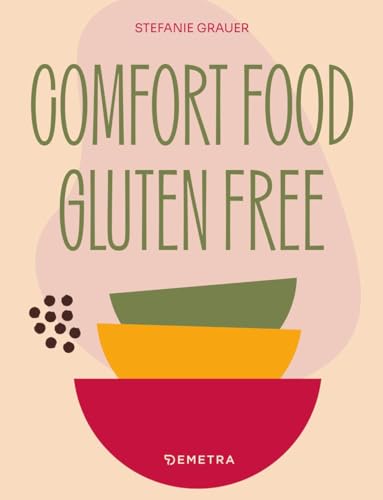 Comfort Food. Gluten Free