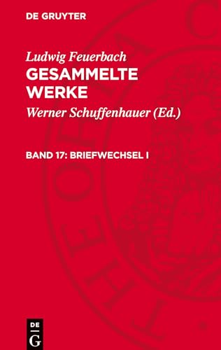 Gesammelte Werke, 17, Briefwechsel I: (1817-1830)