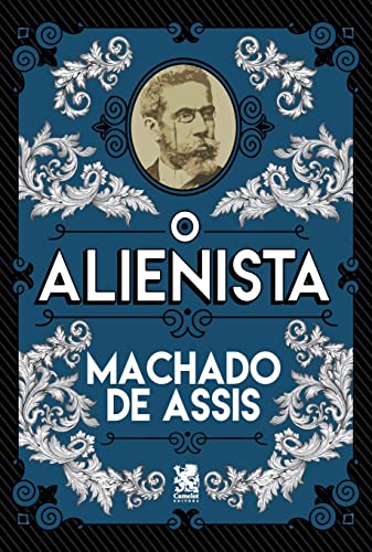 O Alienista