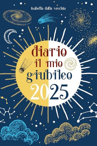 Diario Il Mio Giubileo 2025