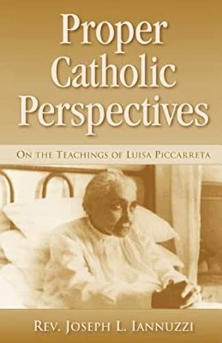 Proper Catholic Perspectives
