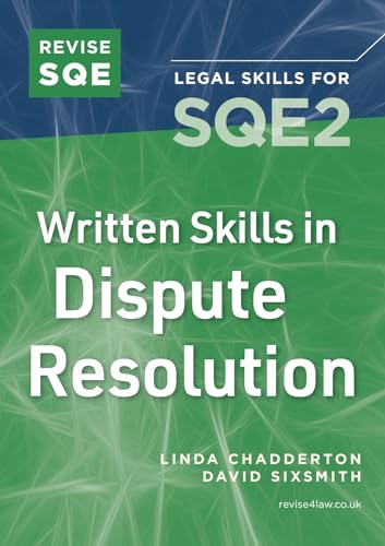 Revise Sqe Written Skills In Dispute Resolution | Legal Skills For Sqe2 | Solicitor’S Qualifying Exam | Make Sqe2 Assessments Clear And Familiar | Uni