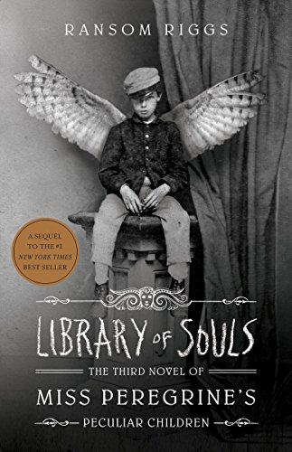 Library Of Souls [Lingua Inglese]: Miss Peregrines Peculiar Children . By Ransom Riggs