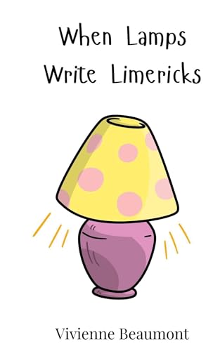When Lamps Write Limericks