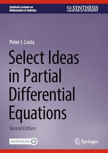 Select Ideas In Partial Differential Equations