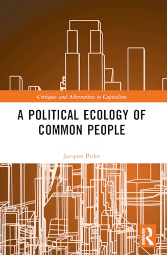 A Political Ecology Of Common People