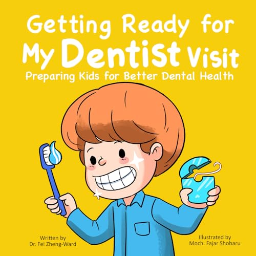 Getting Ready For My Dentist Visit: Dentist Book For Kids, Kids Book About Dentists, Kids Book About Brushing Teeth, Brushing Teeth Book For Kids, Den