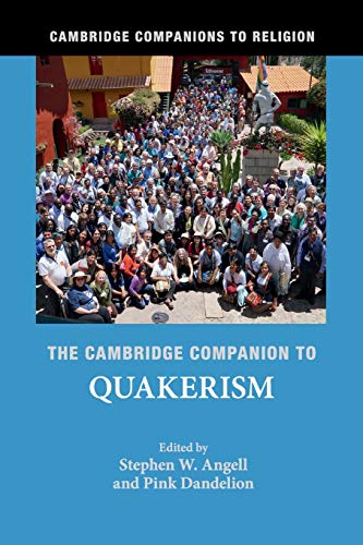 The Cambridge Companion To Quakerism