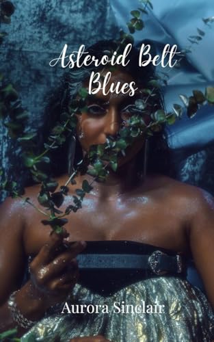 Asteroid Belt Blues