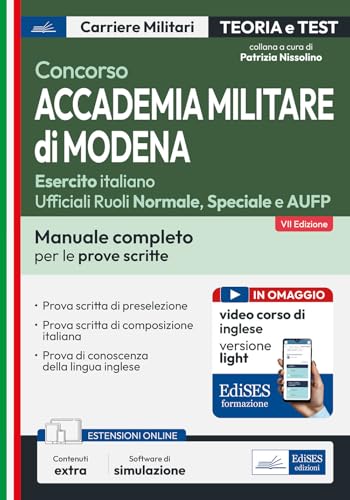 Concorso Accademia Militare Di Modena: Manuale Per Le Prove Scritte Con Simulatore E Corso Online Di Inglese Versione Light