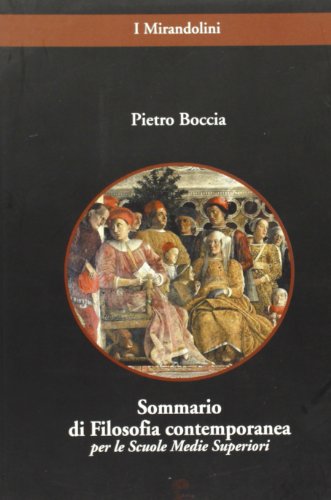 Sommario Di Filosofia Contemporanea. Per Le Scuole Superiori