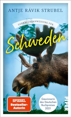 Gebrauchsanweisung Für Schweden: Aktualisierte Neuausgabe 2022 - Von Der Gewinnerin Des Deutschen Buchpreises 2021