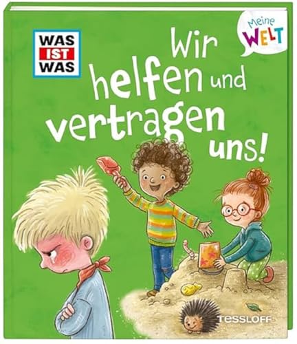 Was Ist Was Meine Welt Band 11 Wir Helfen Und Vertragen Uns!