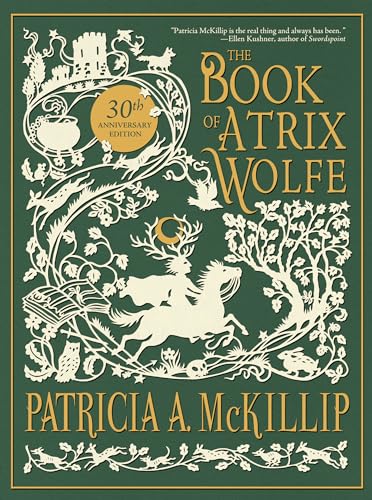 The Book Of Atrix Wolfe: 30Th Anniversary Special Edition