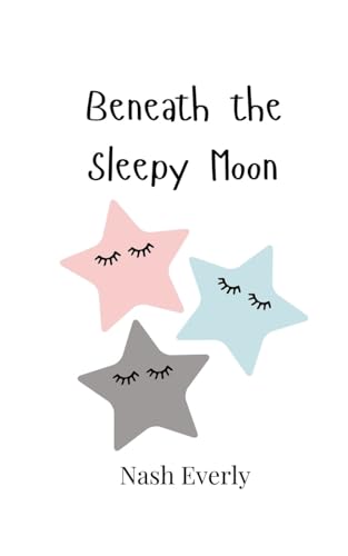 Beneath The Sleepy Moon