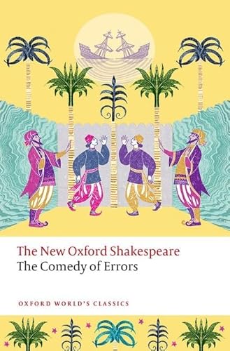 The Comedy Of Errors: The New Oxford Shakespeare