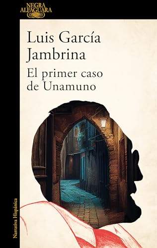 El Primer Caso De Unamuno/ Unamuno'S First Case
