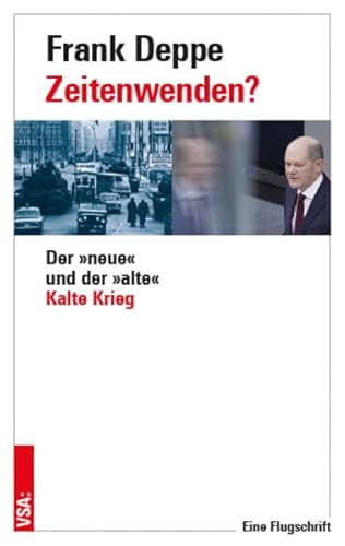 Zeitenwenden?: Der 'Neue' Und Der 'Alte' Kalte Krieg
